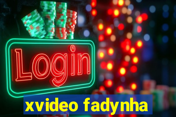 xvideo fadynha